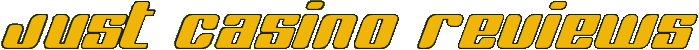 Just Casino Reviews